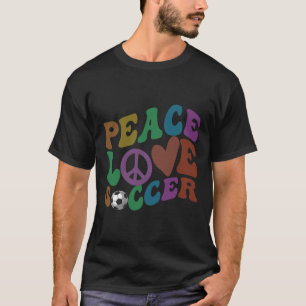 Groovy Peace Love Soccer Girl Kicking Ll Game Hair T-Shirt