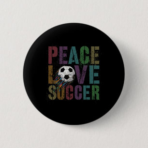 Groovy Peace Love Soccer Kickin' Ll Girls Mum Clea 6 Cm Round Badge