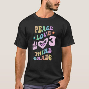 Groovy Peace Love THIRD GRADE Teacher Little Miss T-Shirt