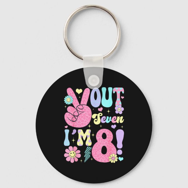 Groovy Peace Out Seven I'm 8 Years Old 8th Birthda Key Ring (Front)