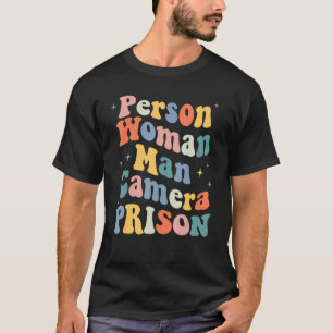 Groovy Person Woman Man Camera Prison T-Shirt