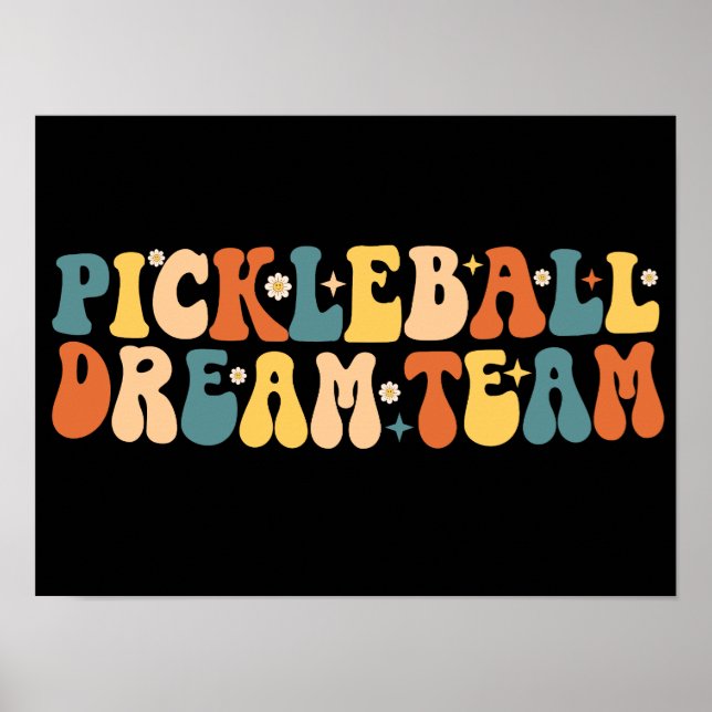Groovy Pickleball Dream Team  Poster (Front)