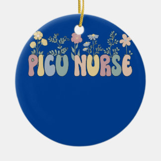 Groovy PICU Nurse Paediatrics Intensive Care Unit  Ceramic Ornament