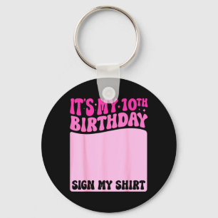 Groovy Pink 10th Birthday Girl Party Sign Shirt Key Ring