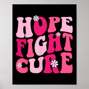 Groovy Pink Hope Fight Cure Breast Cancer Awarenes Poster
