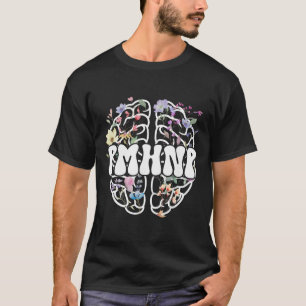 Groovy Pmhnp Psychiatric Mental Health Nurse Pract T-Shirt