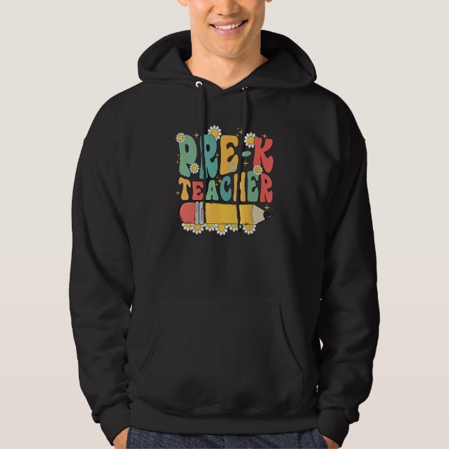 Groovy Pre K Teacher Team Back To School First Day Hoodie (Front)