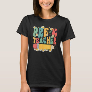 Groovy Pre K Teacher Team Back To School First Day T-Shirt