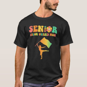 Groovy Proud Mum of a Colour Guard Senior 2022 T-Shirt