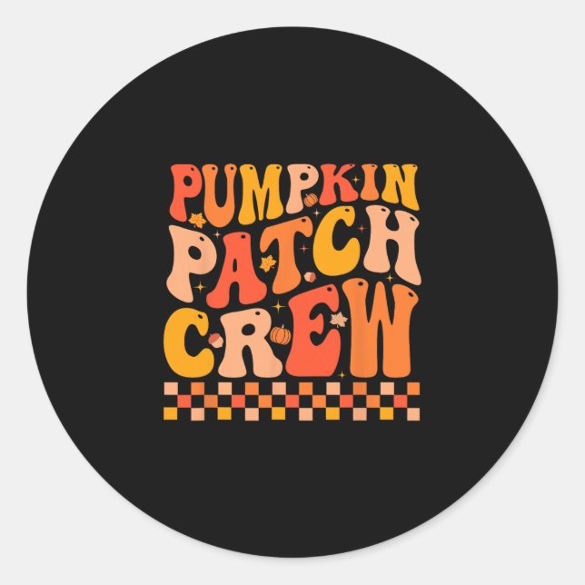 Groovy Pumpkin Patch Crew Fall Vibes Autumn Thanks Classic Round Sticker (Front)