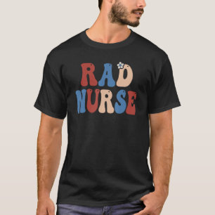 Groovy Rad Nurse 4th Of July USA America Patriotic T-Shirt