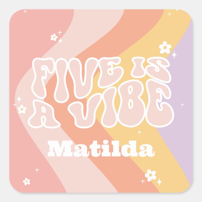groovy rainbow 5 is a vibe 60's retro daisy cool square sticker (Front)