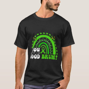 Groovy Rainbow You Good Bruh Mental Health S Aware T-Shirt