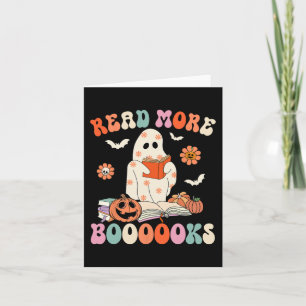 Groovy Read More Books Cute Ghost Boo Funny Hallow Card