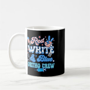 Groovy Red White Blue Ortho Crew Ortho Nurse 4th O Coffee Mug
