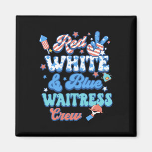 Groovy Red White Blue Waitress Crew 4th Of July Magnet