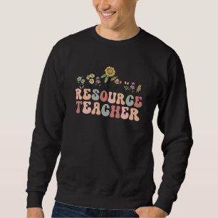 Groovy Resource Teacher Appreciation Week back to Sweatshirt