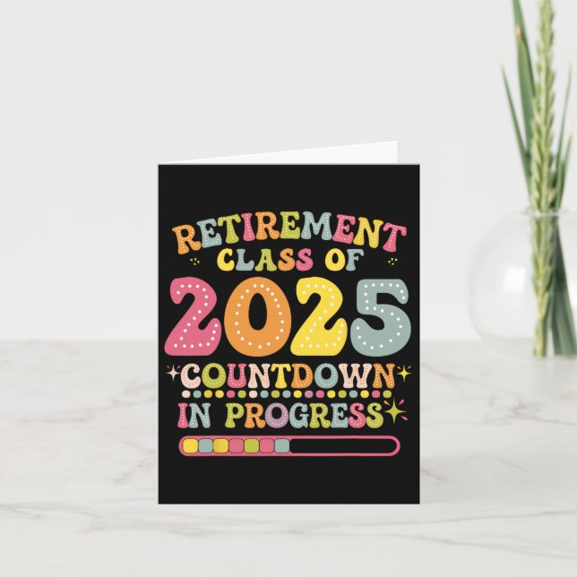 Groovy Retirement Cl Of 2025 Teacher Countdown Loa Card (Front)