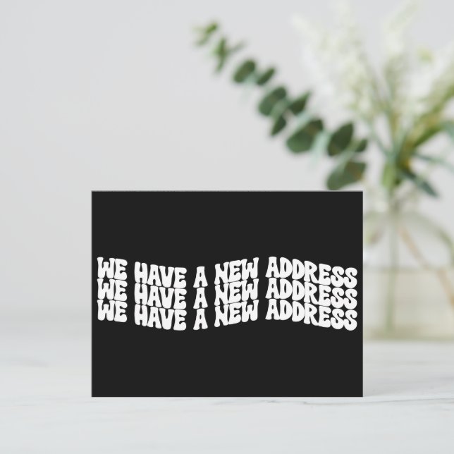 Groovy Retro Black White We Moved New Home Moving  Announcement Postcard (Standing Front)