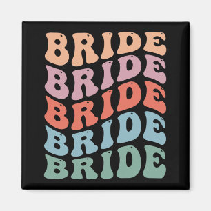 Groovy Retro Bride Bachelorette Party Bridal Bride Magnet