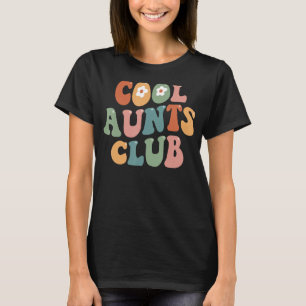 Groovy Retro Cool Aunts Club Funny Aunt Mothers Da T-Shirt
