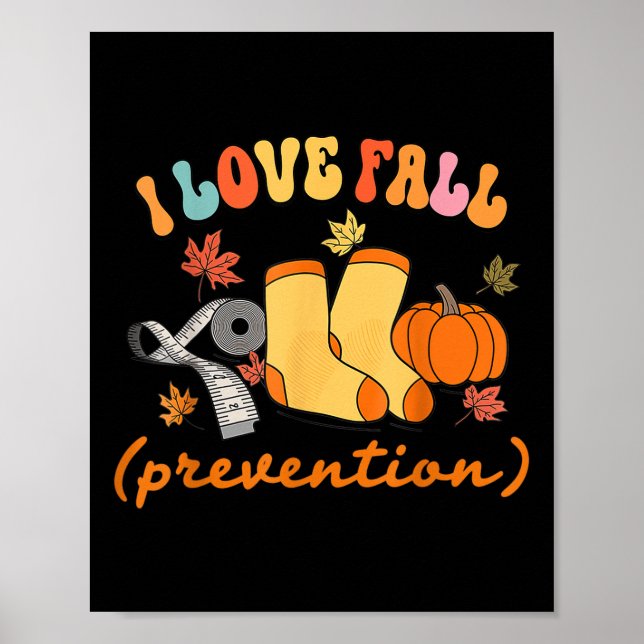 Groovy Retro I Love Fall Prevention Fall Physical  Poster (Front)