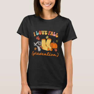 Groovy Retro I Love Fall Prevention Fall Physical T-Shirt
