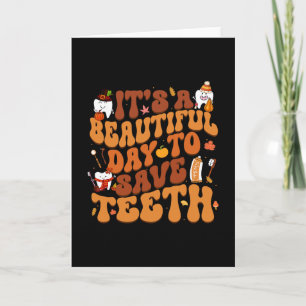 Groovy Retro Its A Beautiful Day To Save Teeth Fal Card