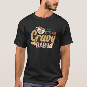 Groovy Retro It's All Gravy Baby Fall Thanksgiving T-Shirt