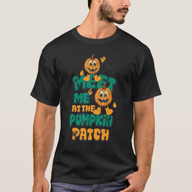 Groovy Retro Meet Me At The Pumpkin Patch Hallowee T-Shirt (Front)