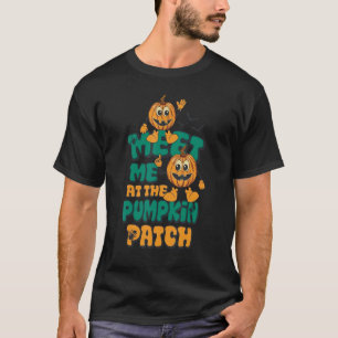 Groovy Retro Meet Me At The Pumpkin Patch Hallowee T-Shirt