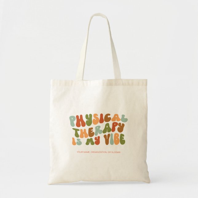 Groovy Retro Physical Therapy is My Vibe, PT Tote Bag (Front)