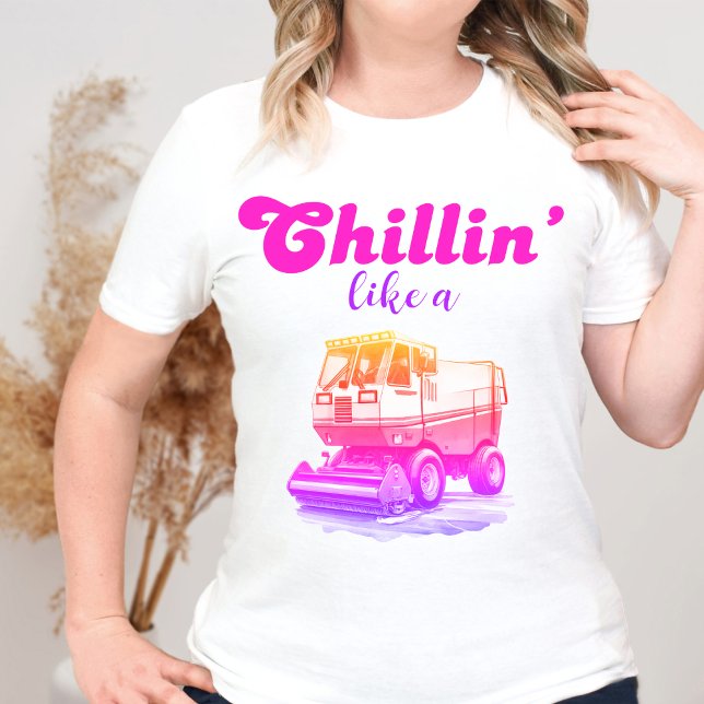 Groovy Retro Pink Chillin Like A Ice Resurfacer T-Shirt (Creator Uploaded)