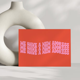 Groovy Retro Pink Orange We Moved New Home Moving Announcement Postcard