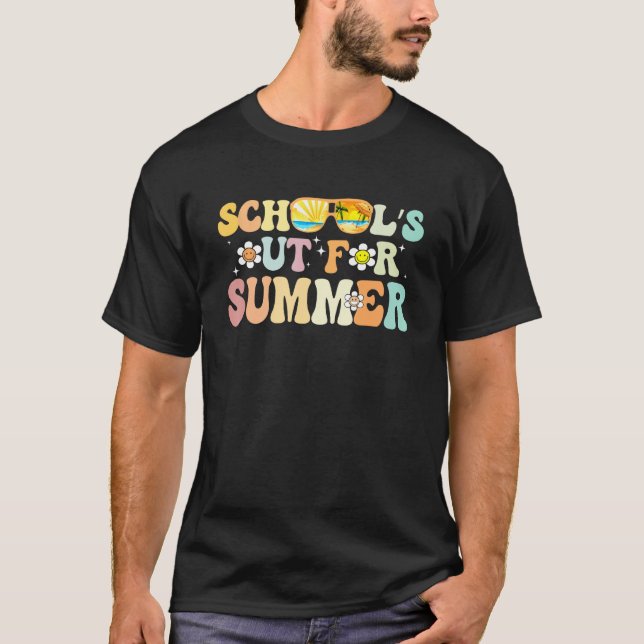 Groovy Retro School s Out For Summer Last Day Of S T-Shirt (Front)
