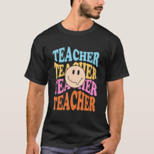 Groovy Retro Teacher Happy Smiles First Day School T-Shirt
