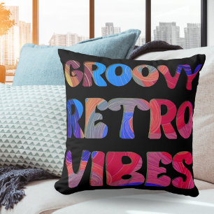 Groovy Retro Vibes Hippie Multicolor Text Black Cushion
