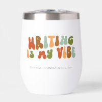 Groovy Retro Writing Is My Vibe, Writer, Author