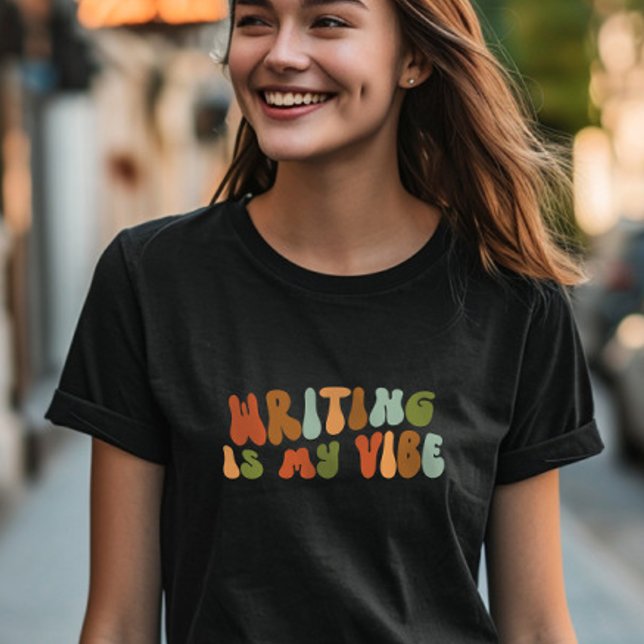 Groovy Retro Writing Is My Vibe, Writer, Author T-Shirt (Creator Uploaded)