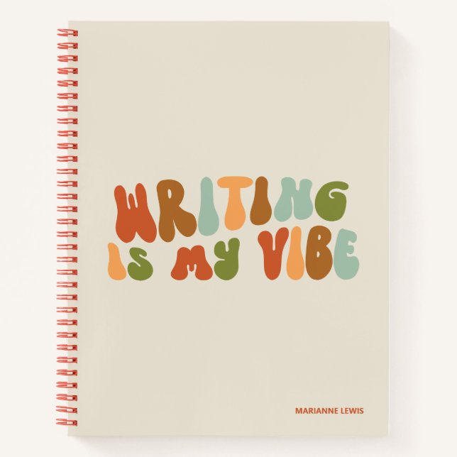 Groovy Retro Writing Is My Vibe, Writer Notebook (Front)