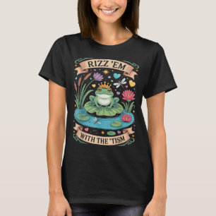 Groovy RIZZ EM with TISM Frog Prince Autism Dad T-Shirt
