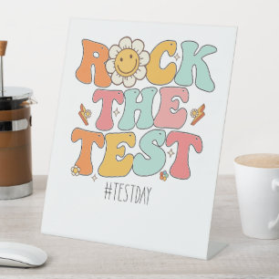 Groovy Rock The Test Motivational Testing Day Pedestal Sign