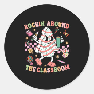 Groovy Rocking Around Clroom Teacher Christmas Tre Classic Round Sticker