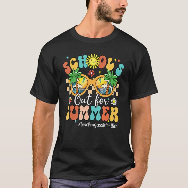 Groovy School's Out For Summer Teaching Assistant  T-Shirt (Front)