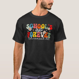 Groovy School's Out Forever Retirement 2025 T-Shirt