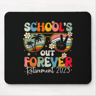 Groovy School's Out Forever Retirement Teacher Ret Mouse Pad