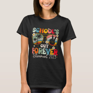Groovy School's Out Forever Retirement Teacher Ret T-Shirt