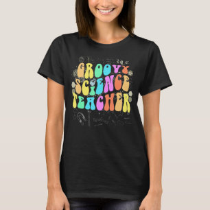 Groovy SCIENCE TEACHER Technology Crew STEM Squad T-Shirt