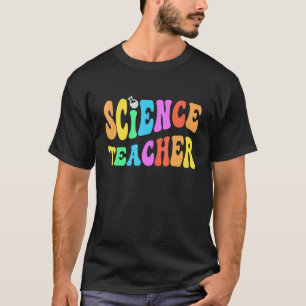 Groovy SCIENCE TEACHER Technology Crew STEM Teache T-Shirt