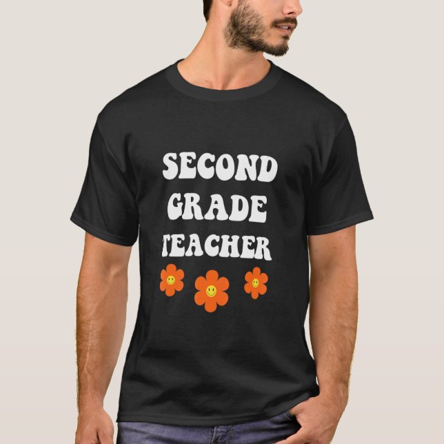 Groovy Second Grade Student 2nd Grade Teacher Back T-Shirt (Front)